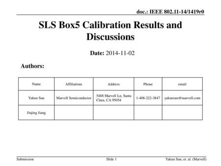 SLS Box5 Calibration Results and Discussions