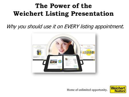 The Power of the Weichert Listing Presentation