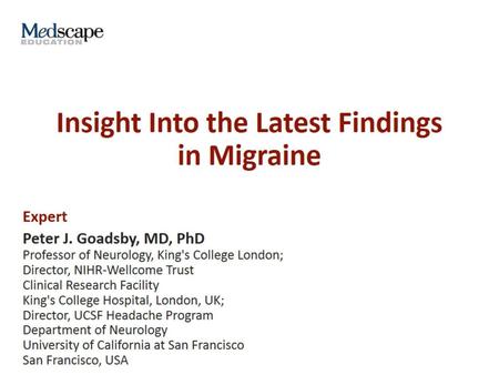 Insight Into the Latest Findings in Migraine