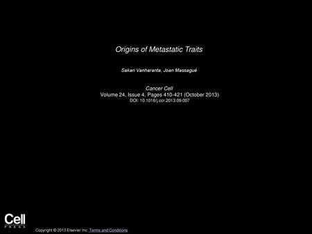 Origins of Metastatic Traits