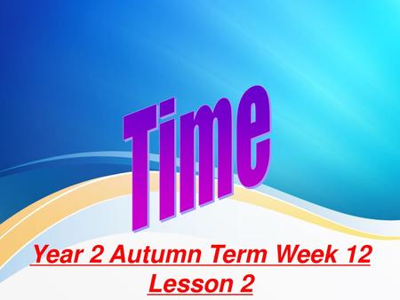 Year 2 Autumn Term Week 12 Lesson 2