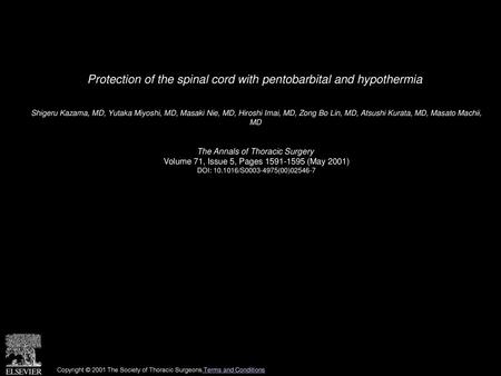 Protection of the spinal cord with pentobarbital and hypothermia