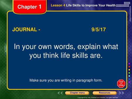 In your own words, explain what you think life skills are.