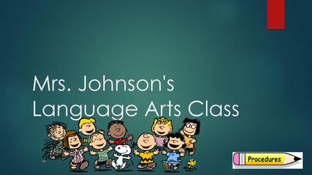 Mrs. Johnson's Language Arts Class