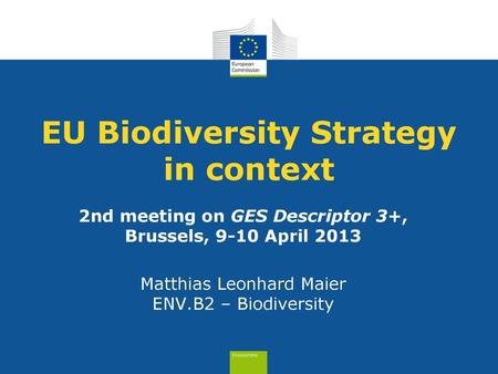 EU Biodiversity Strategy in context