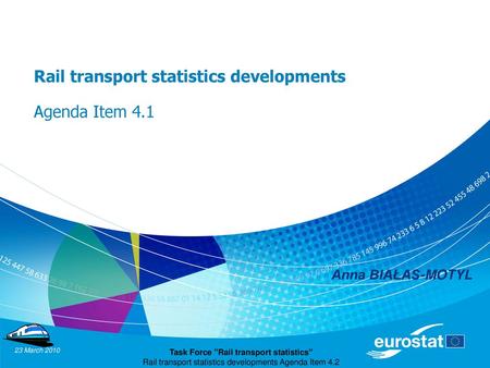 Rail transport statistics developments Agenda Item 4.1