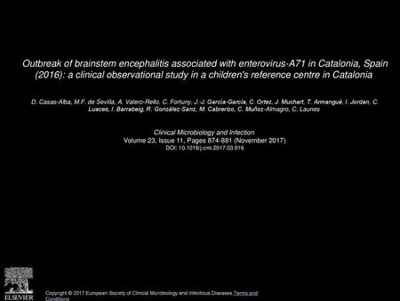 Outbreak of brainstem encephalitis associated with enterovirus-A71 in Catalonia, Spain (2016): a clinical observational study in a children's reference.