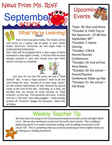 September 9/23/16 News From Ms. Roff Upcoming Events