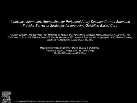 Innovative Informatics Approaches for Peripheral Artery Disease: Current State and Provider Survey of Strategies for Improving Guideline-Based Care  Alisha.
