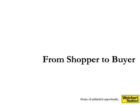From Shopper to Buyer.