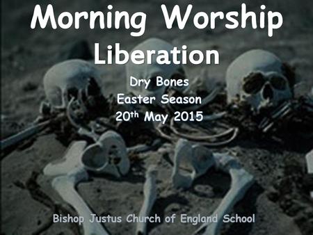 Morning Worship Liberation