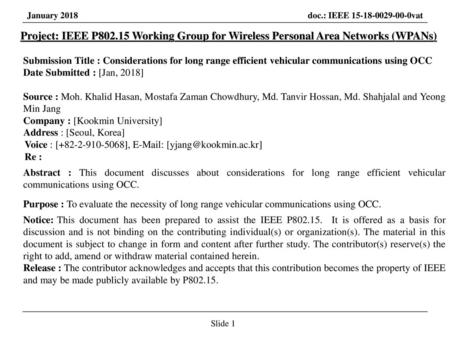 March 2017 Project: IEEE P802.15 Working Group for Wireless Personal Area Networks (WPANs) Submission Title : Considerations for long range efficient vehicular.