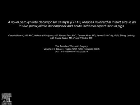 A novel peroxynitrite decomposer catalyst (FP-15) reduces myocardial infarct size in an in vivo peroxynitrite decomposer and acute ischemia-reperfusion.