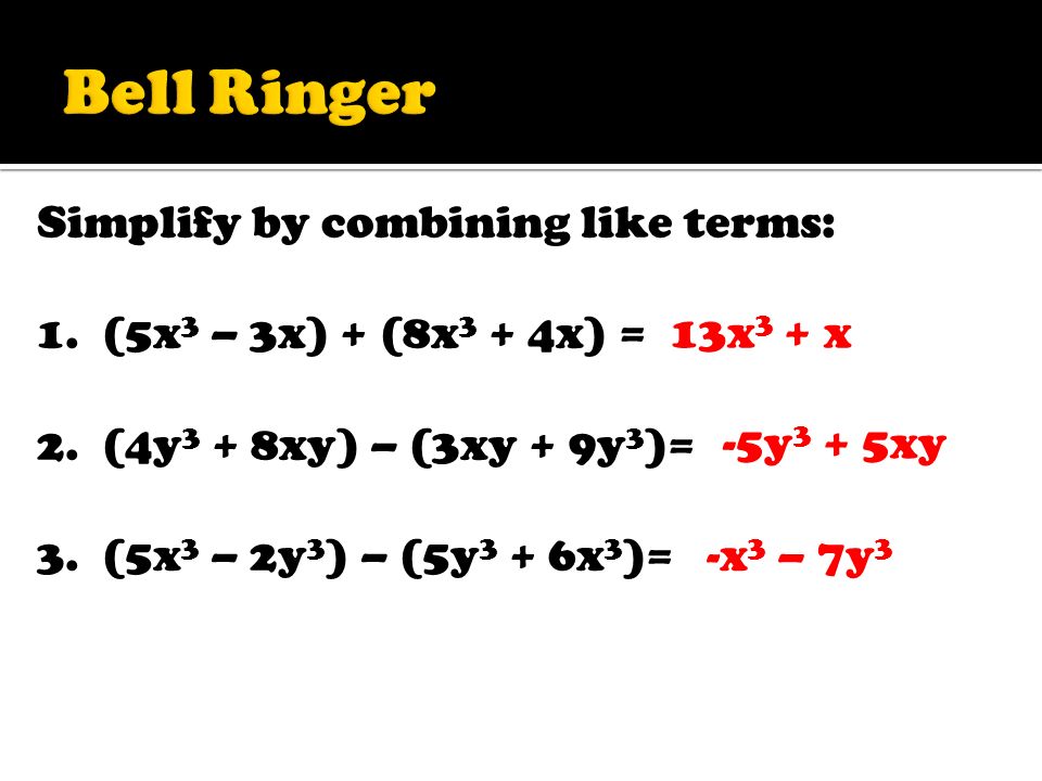 Simplify By Combining Like Terms 1 5x 3 3x 8x 3 4x 2 4y 3 8xy 3xy 9y 3 3 5x 3 2y 3 5y 3 6x 3 13x 3 X 5y Ppt Download Simplify By Combining Like Terms 1 5x 3 3x 8x 3 4x 2 4y 3 8xy 3xy 9y 3 3 5x 3 2y 3 5y 3 6x 3 13x 3 X 5y Ppt Download