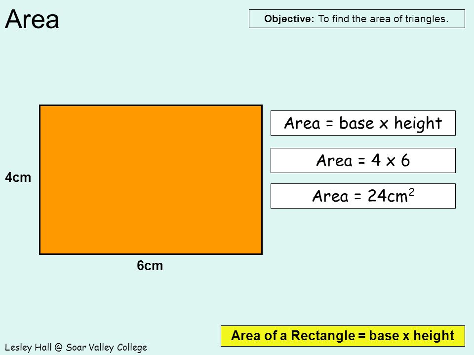 Area of a Rectangle = base x height - ppt video online download