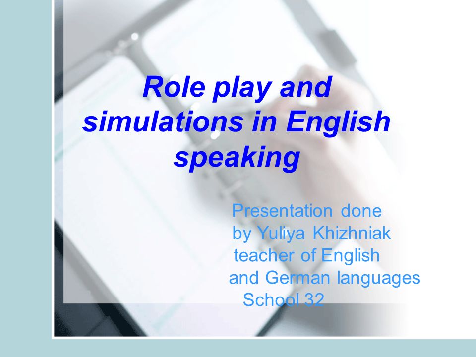 Role Play and Simulations