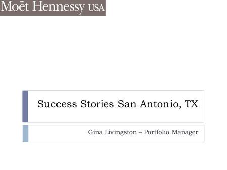 Success Stories San Antonio, TX