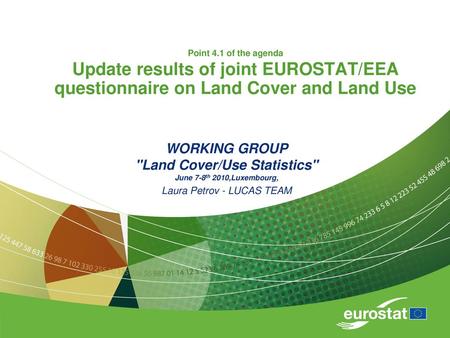 WORKING GROUP Land Cover/Use Statistics June 7-8th 2010,Luxembourg,