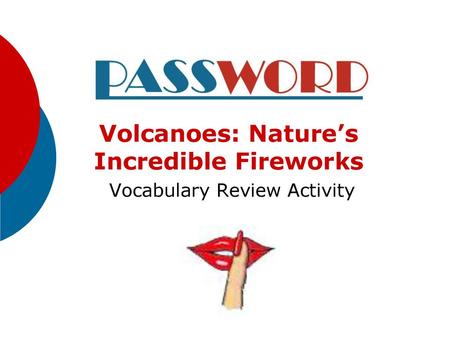 Volcanoes: Nature’s Incredible Fireworks Vocabulary Review Activity