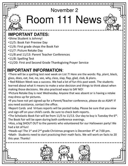Room 111 News November 2 Important dates: Important Information: