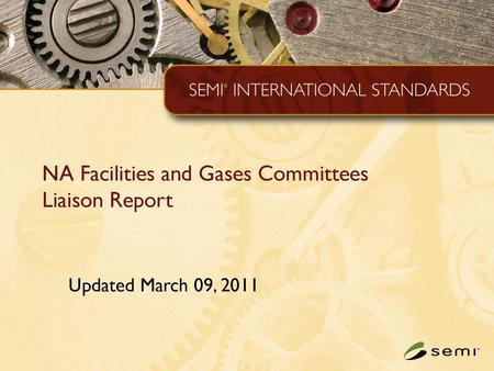 NA Facilities and Gases Committees Liaison Report