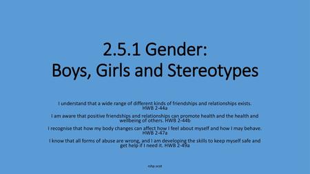 2.5.1 Gender: Boys, Girls and Stereotypes