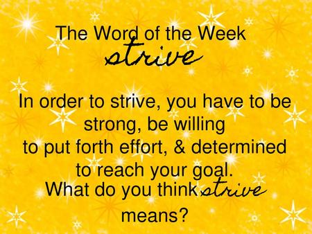 The Word of the Week strive