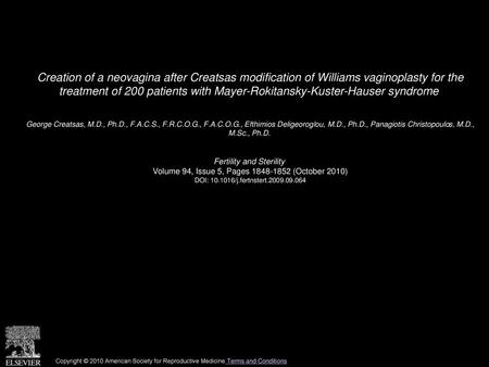 Creation of a neovagina after Creatsas modification of Williams vaginoplasty for the treatment of 200 patients with Mayer-Rokitansky-Kuster-Hauser syndrome 
