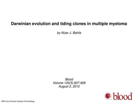 Darwinian evolution and tiding clones in multiple myeloma