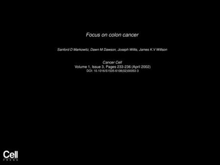 Focus on colon cancer Cancer Cell