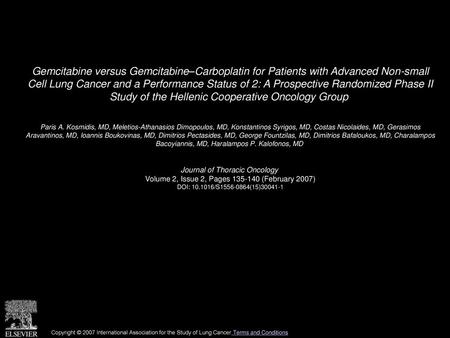 Gemcitabine versus Gemcitabine–Carboplatin for Patients with Advanced Non-small Cell Lung Cancer and a Performance Status of 2: A Prospective Randomized.