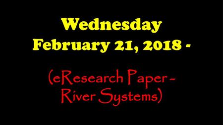 (eResearch Paper - River Systems)