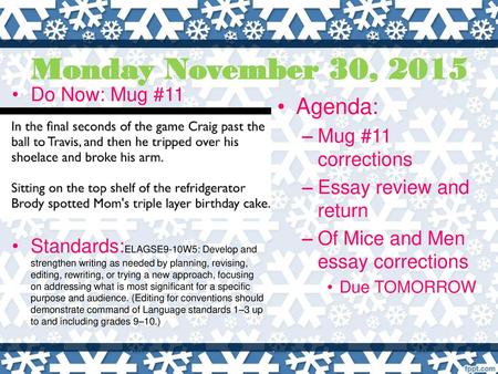 Monday November 30, 2015 Agenda: Do Now: Mug #11 Mug #11 corrections