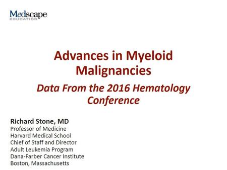 Advances in Myeloid Malignancies