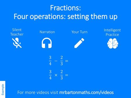 Fractions: Four operations: setting them up