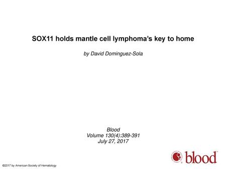 SOX11 holds mantle cell lymphoma’s key to home