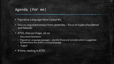 Agenda (for me) Figurative Language Voice Lesson #2