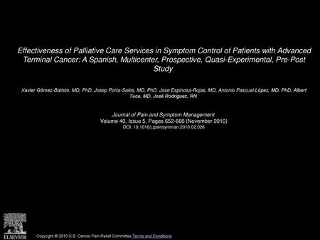 Effectiveness of Palliative Care Services in Symptom Control of Patients with Advanced Terminal Cancer: A Spanish, Multicenter, Prospective, Quasi-Experimental,
