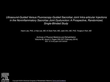 Ultrasound-Guided Versus Fluoroscopy-Guided Sacroiliac Joint Intra-articular Injections in the Noninflammatory Sacroiliac Joint Dysfunction: A Prospective,