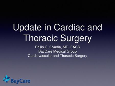 Update in Cardiac and Thoracic Surgery