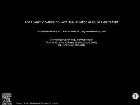The Dynamic Nature of Fluid Resuscitation in Acute Pancreatitis