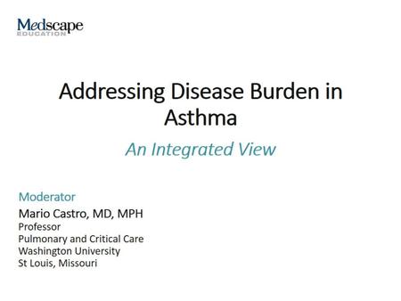 Addressing Disease Burden in Asthma