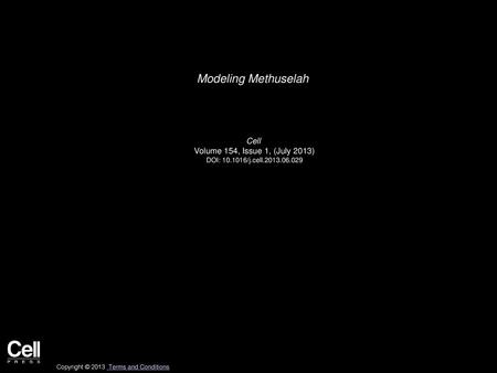 Modeling Methuselah Cell Volume 154, Issue 1, (July 2013)