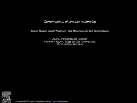 Current status of zirconia restoration