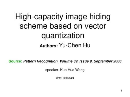 High-capacity image hiding scheme based on vector quantization