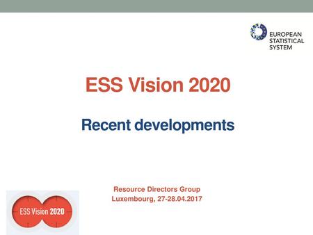 ESS Vision 2020 Recent developments