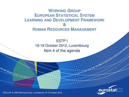 ESTP I October 2012, Luxembourg Item 4 of the agenda