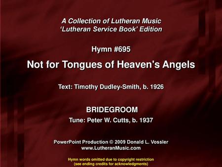 Not for Tongues of Heaven's Angels