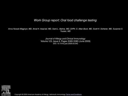 Work Group report: Oral food challenge testing