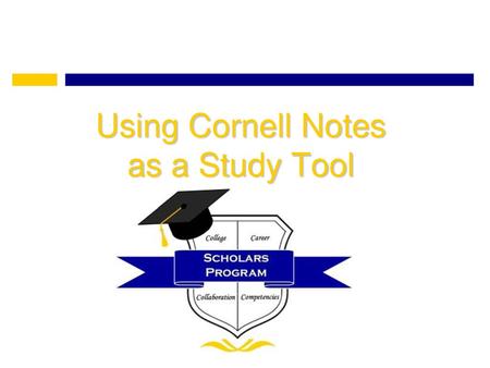 Using Cornell Notes as a Study Tool